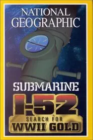 Search for the Submarine I-52 movie poster
