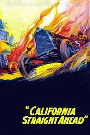 California Straight Ahead movie poster