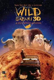 Wild Safari 3D: A South African Adventure movie poster
