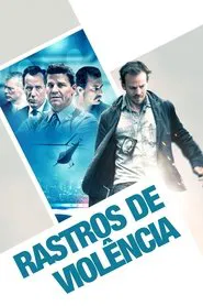 Poster do filme Rastros da Violência