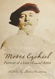 Poster do filme Moses Ezekiel: Portrait of a Lost Artist