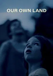 Our Own Land movie poster