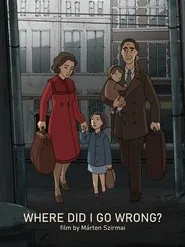 Where Did it Go Wrong? movie poster