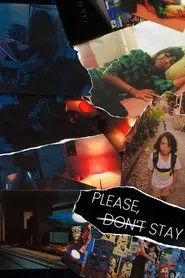 Please, ̶D̶o̶n̶'̶t̶ Stay movie poster
