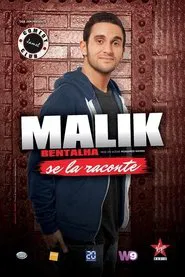Malik Bentalha se la raconte movie poster
