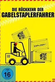 Die Rückkehr der Gabelstaplerfahrer movie poster