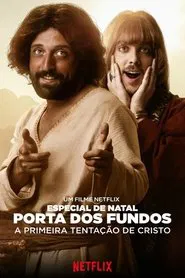 Poster do filme Especial de Natal Porta dos Fundos: A Primeira Tentação de Cristo