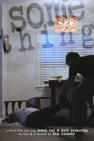 Some Thing movie poster