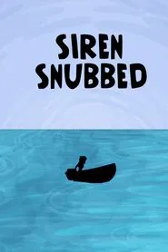 Siren Snubbed movie poster