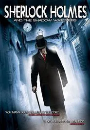 Sherlock Holmes and the Shadow Watchers movie poster