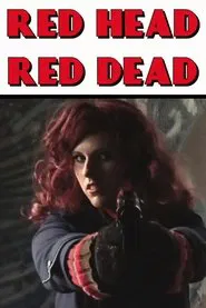 Red Head Red Dead movie poster