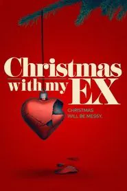 Christmas with My Ex movie poster