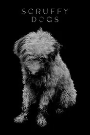 Poster do filme Scruffy Dogs