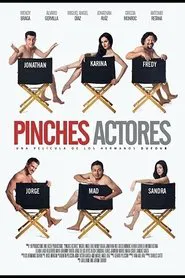 Pinches Actores movie poster