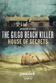 The Gilgo Beach Killer: House of Secrets tv show poster
