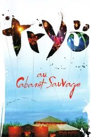 Tryo Au Cabaret Sauvage movie poster