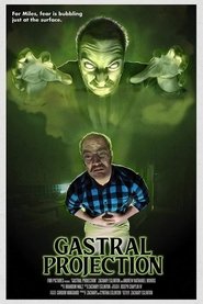 Gastral Projection movie poster