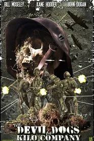 Poster do filme The Devil Dogs of Kilo Company