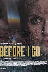 Before I Go movie poster
