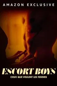 Escort Boys : ceux que veulent les femmes movie poster