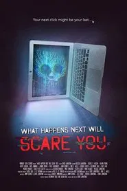 What Happens Next Will Scare You movie poster