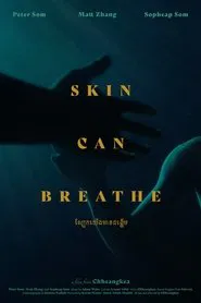 Skin Can Breathe movie poster
