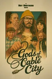 Gods of Cable City movie poster