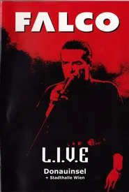 Poster do filme Falco - L.I.V.E Donauinsel + Stadthalle Wien