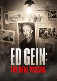 Ed Gein: The Real Psycho movie poster