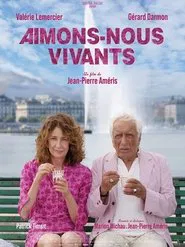 Let's love each other alive ! movie poster