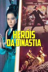 Poster do filme Heróis da Dinastia