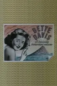 Bette Davis: The Benevolent Volcano movie poster