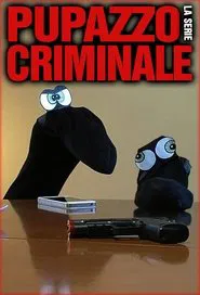 Poster da série Pupazzo Criminale