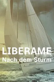 Liberame - Nach dem Sturm tv show poster