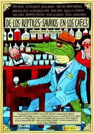 De los reptiles-saurios en los cafés movie poster