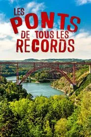 Les ponts de tous les records movie poster