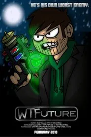 WTFuture movie poster