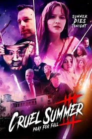 Poster do filme Cruel Summer III: Pray for Fall