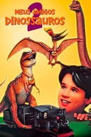 Poster do filme Meus Amigos Dinossauros 2
