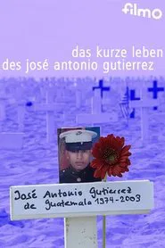 The Short Life of José Antonio Gutiérrez movie poster