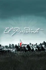 El Presidente movie poster