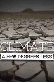 Climate: A Few Degrees Less movie poster