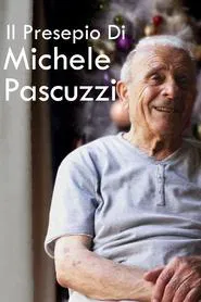 The Nativity Scene of Michele Pascuzzi movie poster