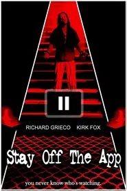 Stay Off The App movie poster