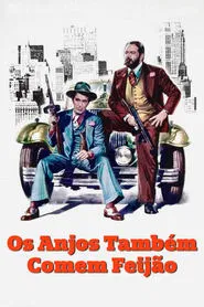 Poster do filme Os Anjos Também Comem Feijão