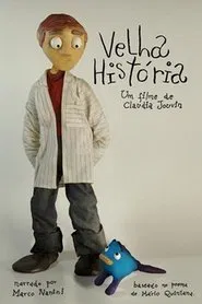 Velha História movie poster