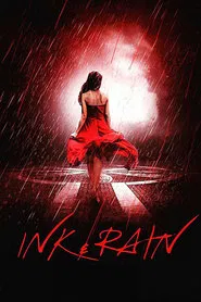 Ink & Rain movie poster