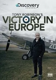Tony Robinson's Victory in Europe movie poster