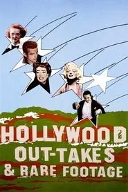 Poster do filme Hollywood Out-takes and Rare Footage