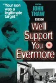 We'll Support You Evermore movie poster